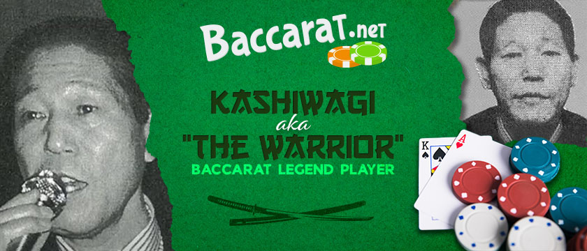 kashiwagi baccarat legend